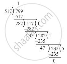 Reduce each of the following fraction to the lowest term: 517/799 ...