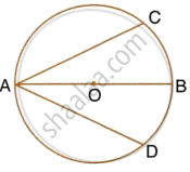 In the given figure, AB is the diameter of a circle with centre O. If ...