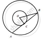 If d1, d2 (d2 > d1) be the diameters of two concentric circles and c be ...