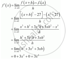 find the derivative of the following functions from first principle x 3