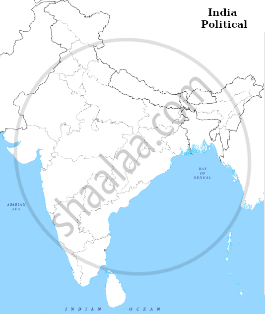 On the given political outline map of India mark and label of the ...