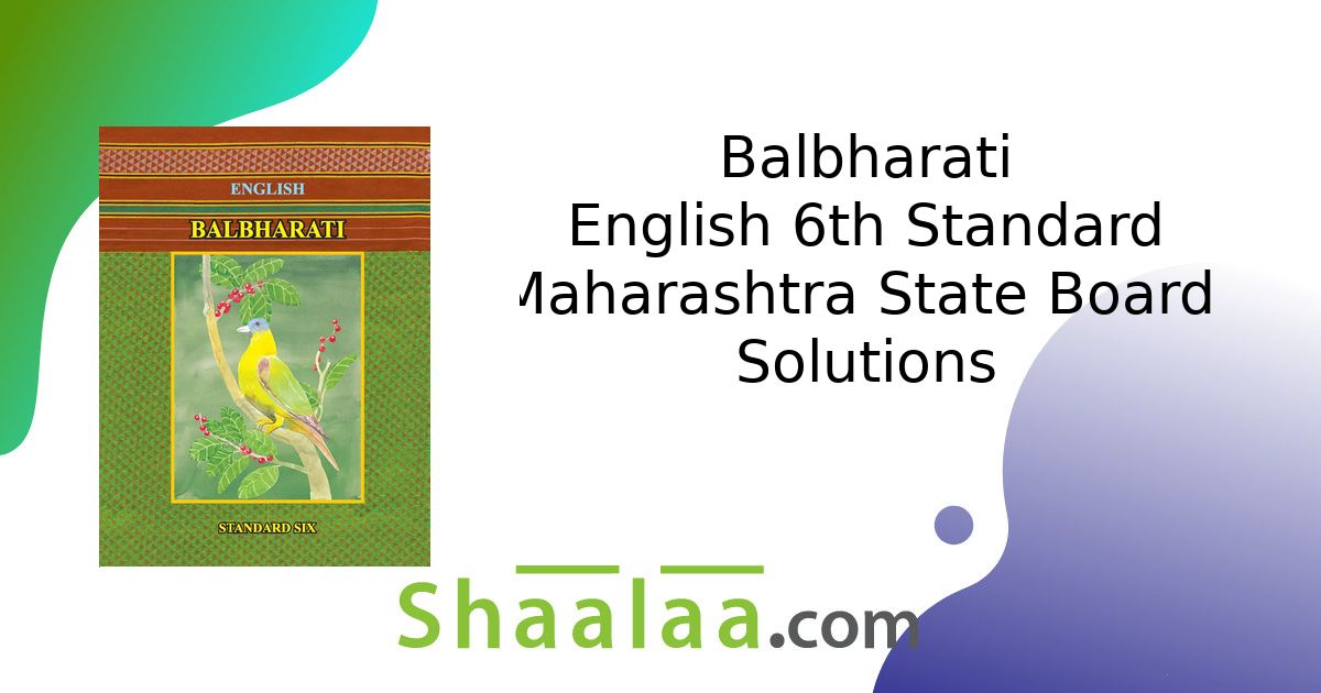 Balbharati Solutions For English 6th Standard Maharashtra State Board 